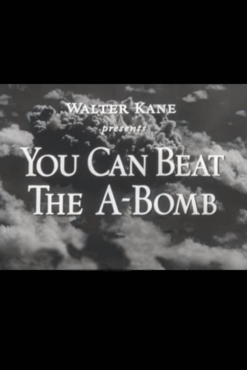 You Can Beat the A-Bomb movie poster player