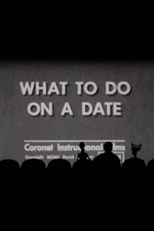 What to Do on a Date (1951)