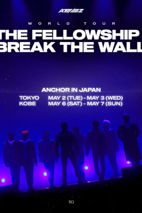 Poster ATEEZ WORLD TOUR [THE FELLOWSHIP : BREAK THE WALL] ANCHOR IN JAPAN 