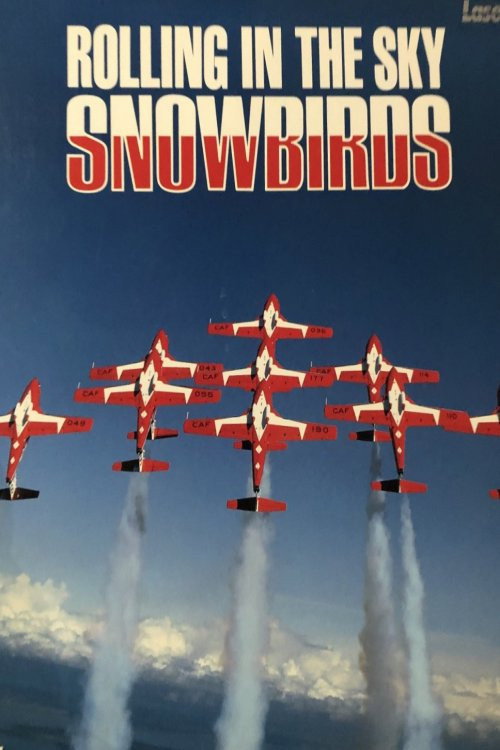 Rolling in the Sky: Snowbirds