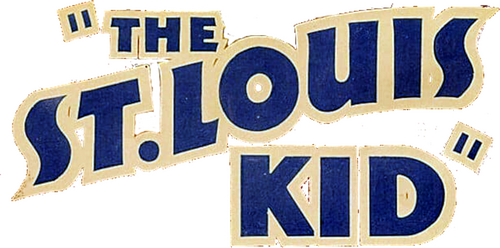 The St. Louis Kid