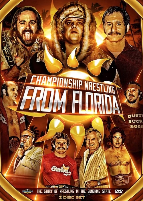 Championship Wrestling From Florida: The Story of Wrestling In The Sunshine State poster