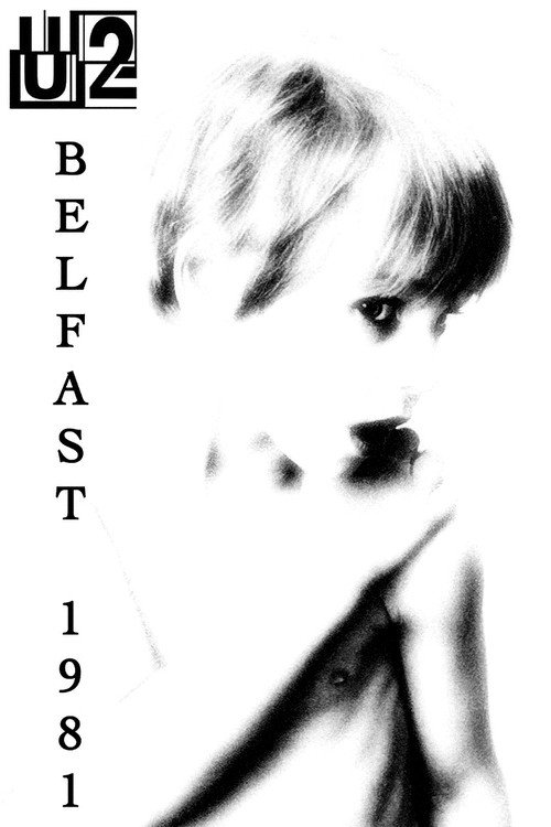 U2: Live in Belfast, 1981