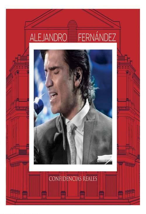 Alejandro Fernández - Confidencias Reales 2014