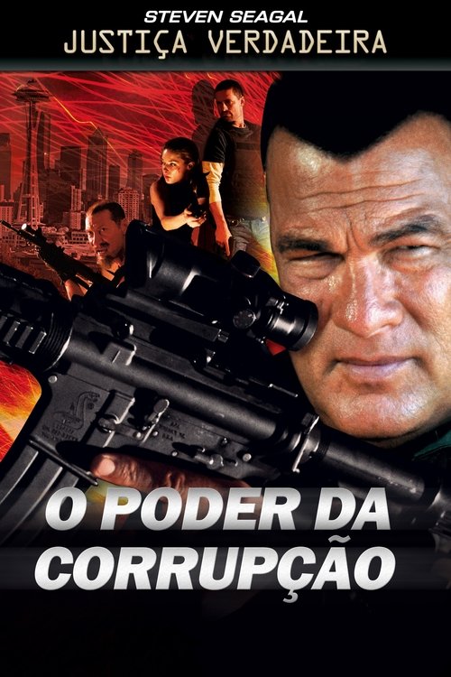 Poster do filme Justiça Verdadeira: O Poder da Corrupção