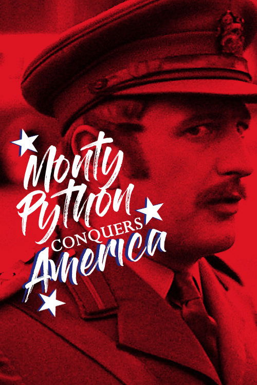 Monty Python Conquers America 2008