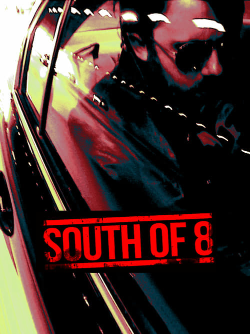 Where to stream South of 8