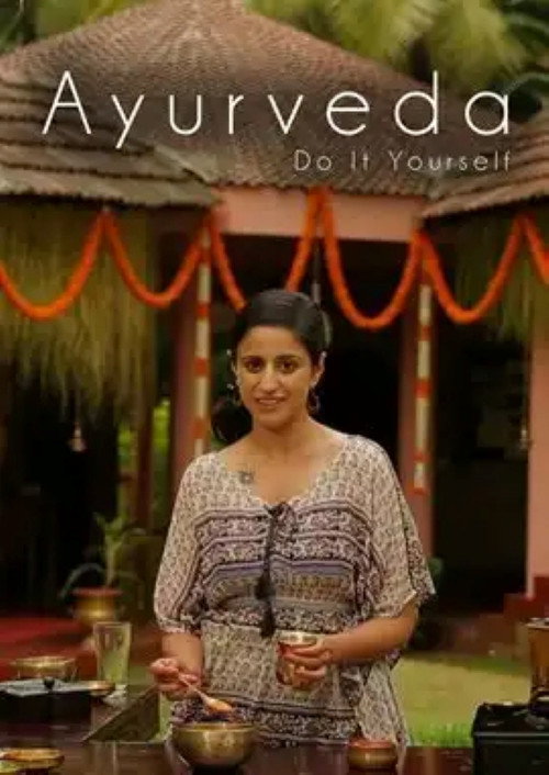 Ayurveda: Do It Yourself