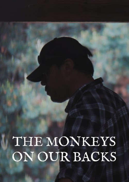 Watch The Monkeys on Our Backs Online Showtimes