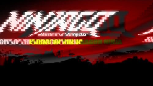 Mini-Movie 2 : Flight of the Dragon Ninja