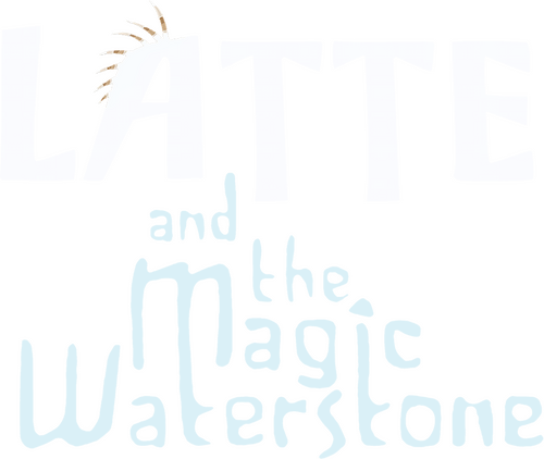 Latte and the Magic Waterstone