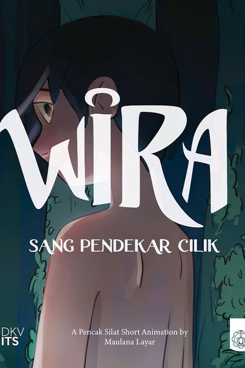 Wira : Sang Pendekar Cilik