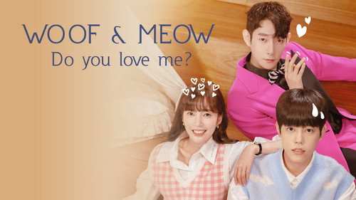 Woof & Meow – Do you Love Me?