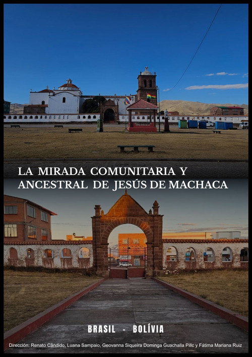 La Mirada Comunitaria y Ancestral de Jesús de Machaca