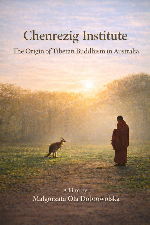 Chenrezig Institute: The Origin of Tibetan Buddhism in Australia