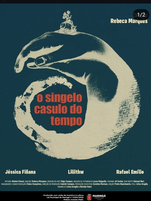 Pôster oficial de O Singelo Casulo do Tempo (2025) - Drama