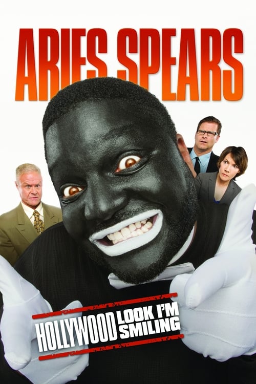 Aries Spears: Hollywood, Look I'm Smiling 2011