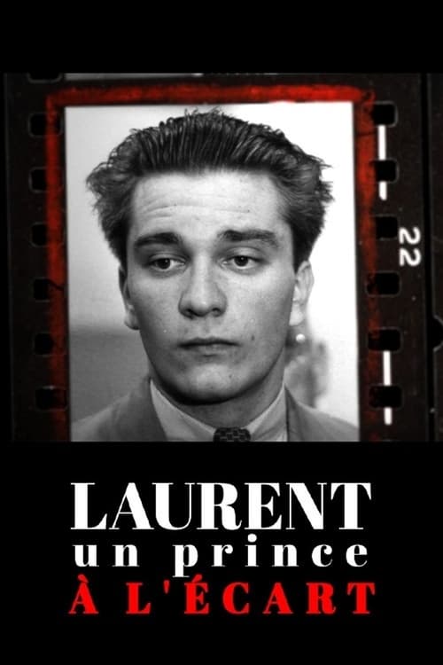 Laurent, un prince à l'écart (2024)