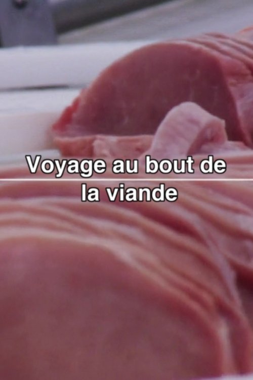 Voyage au bout de la viande movie poster player