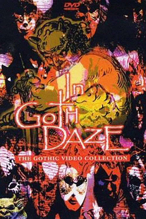 In Goth Daze: The Gothic Video Collection