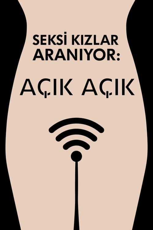 Seksi Kızlar Aranıyor: Açık Açık