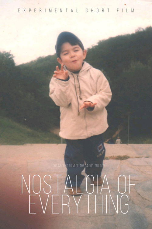 Nostalgia of Everything poster