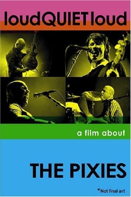 Where to stream loudQUIETloud: A Film About the Pixies