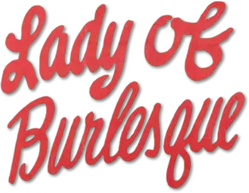 Lady of Burlesque