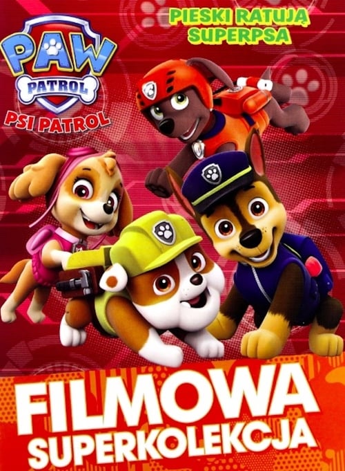 Paw Patrol. Dogs save the Super dog movie poster player