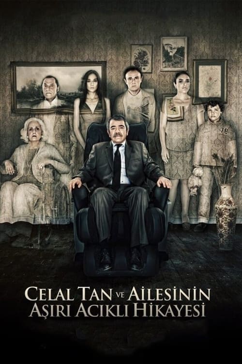 Celal Tan ve Ailesinin Aşırı Acıklı Hikayesi (2011) poster