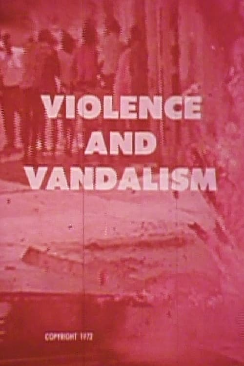 Violence and Vandalism (1972)