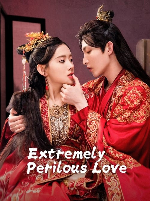 Poster Extremely Perilous Love