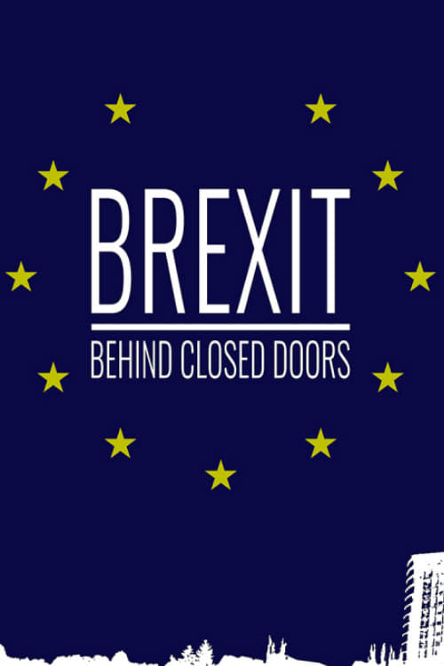 Brexit: Behind Closed Doors poster