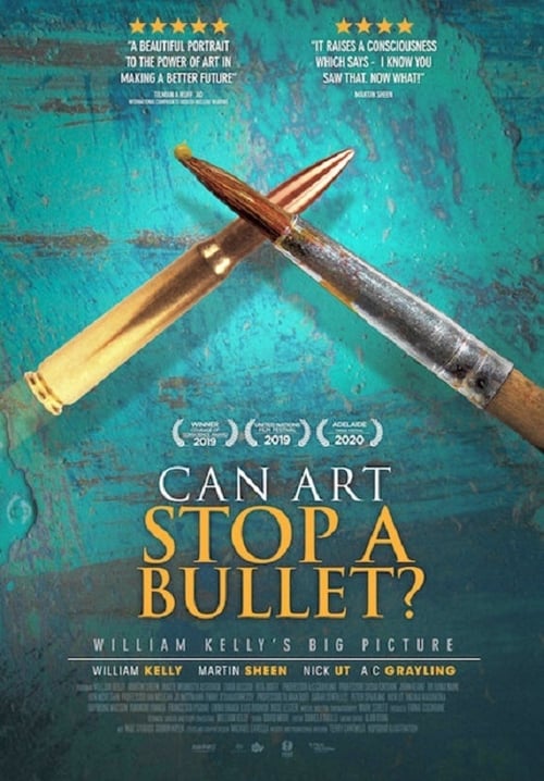 Can Art Stop A Bullet: William Kelly's Big Picture