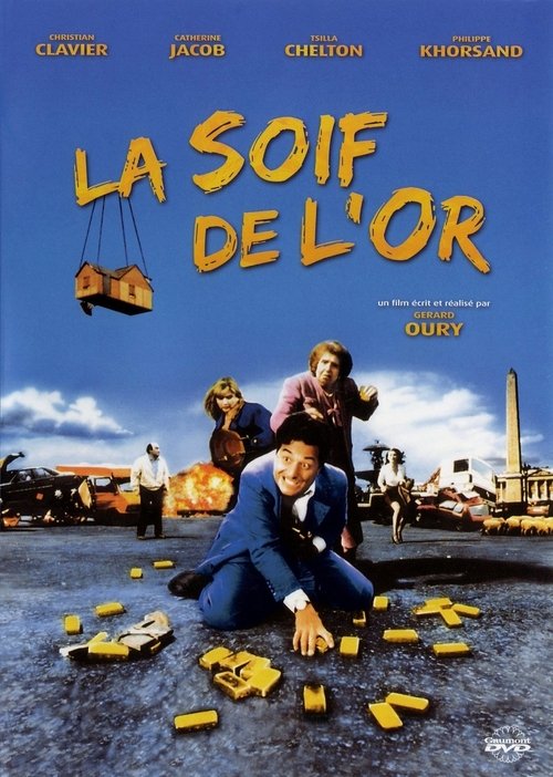 La soif de l'or Streaming VF