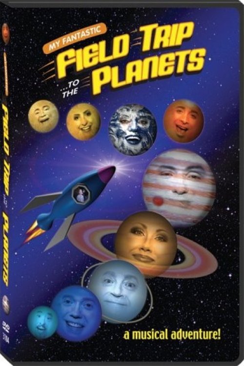 My Fantastic Field Trip to the Planets poster