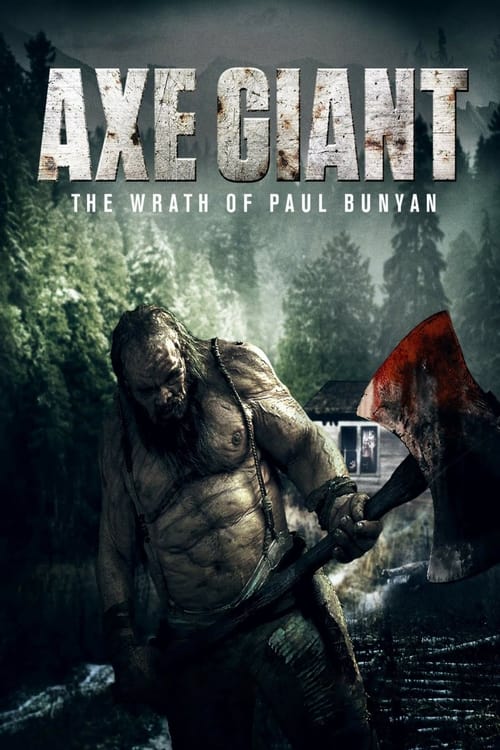 Poster Axe Giant: The Wrath of Paul Bunyan 2013