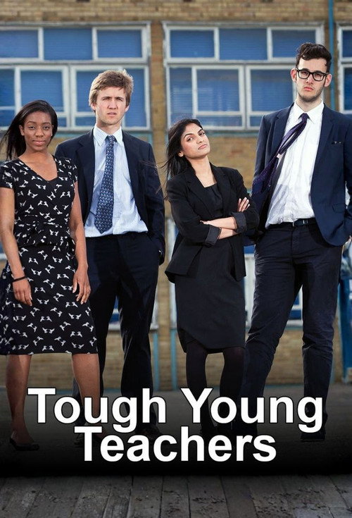 Tough Young Teachers