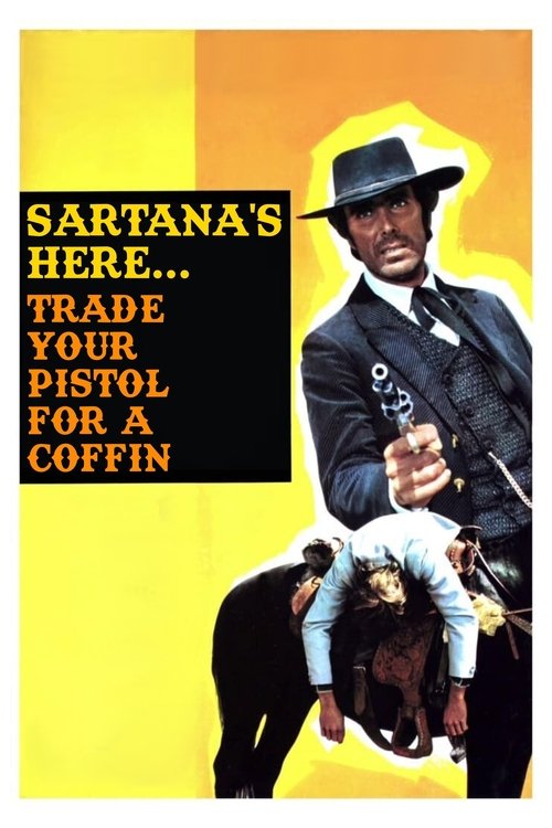 Sartana's Here... Trade Your Pistol for a Coffin poster