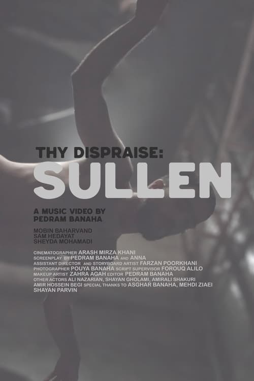 Thy Dispraise: Sullen (2020)