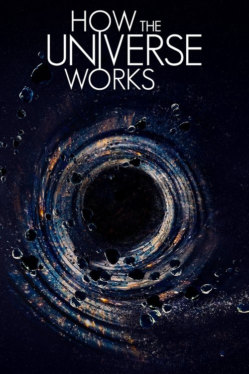 Watch How The Universe Works All Seasons Online Free HD Streaming Watch How The Universe Works All Seasons Online Free HD Streaming