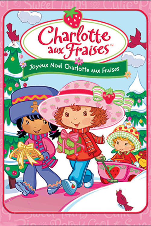 Charlotte aux Fraises : Joyeux Noël Charlotte aux fraises 2003