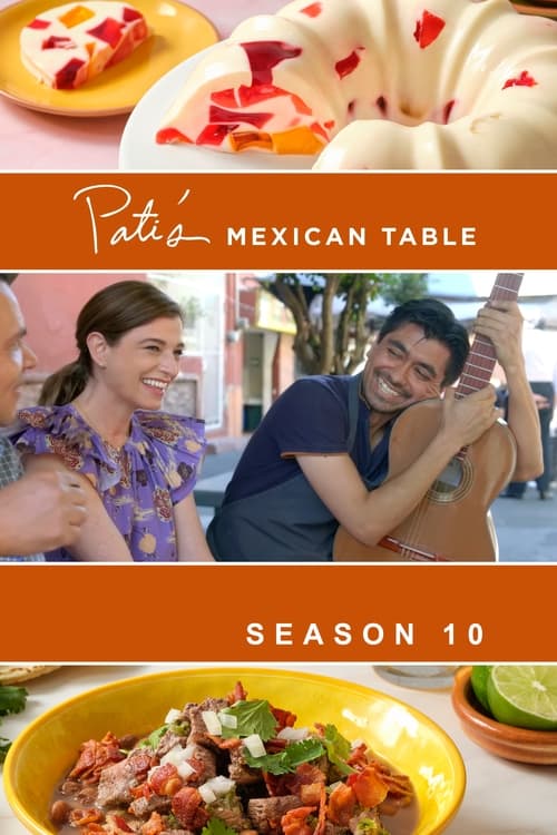 Where to stream Pati's Mexican Table Season 10