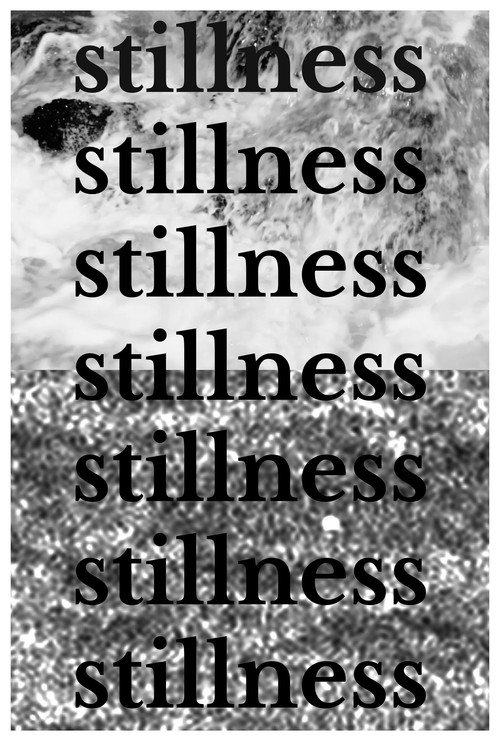 stillness