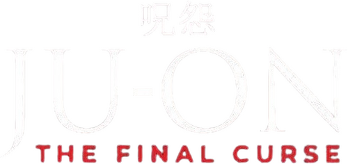 Ju-on: The Final Curse