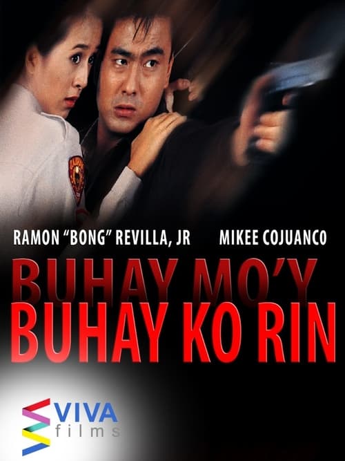 Buhay mo'y buhay ko rin (1997)