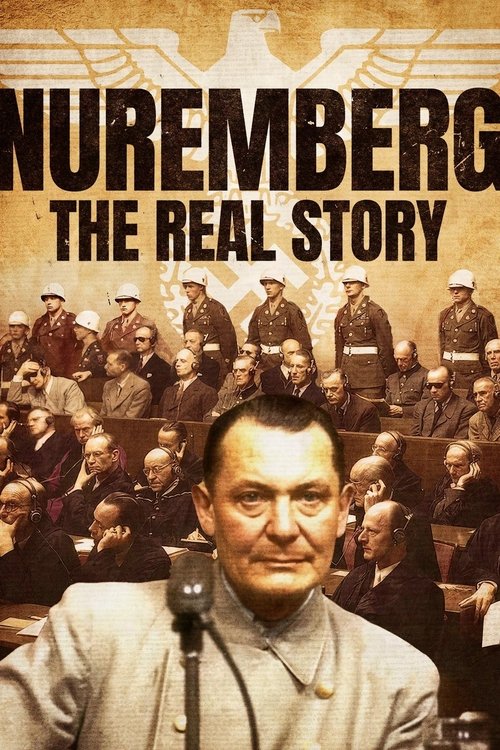Nuremberg: The Real Story