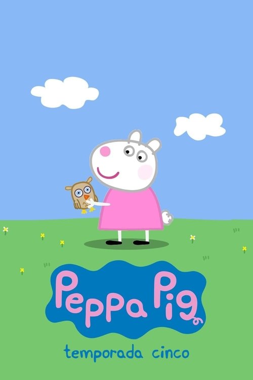 Ver temporada 5 de Peppa Pig Póster de la temporada 5 de la serie Peppa Pig