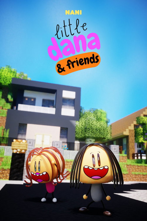 Little Dana & Friends