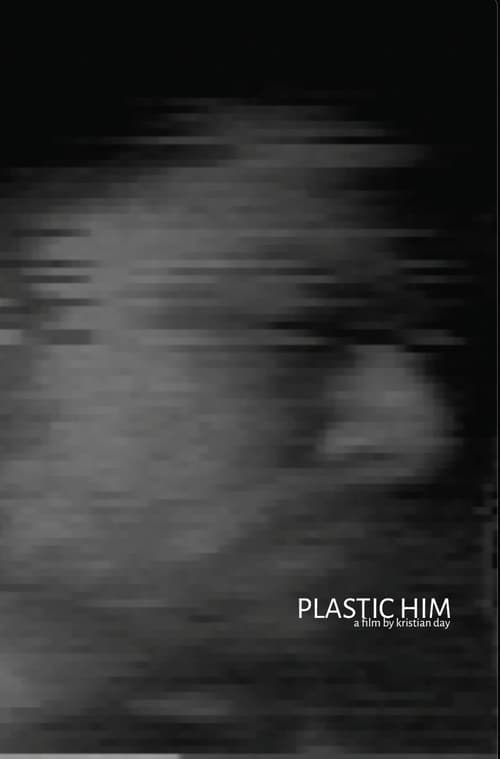 Plastic Him (2022)